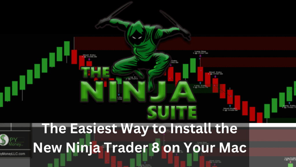 The Easiest Way to Install the New Ninja Trader 8 on Your Mac